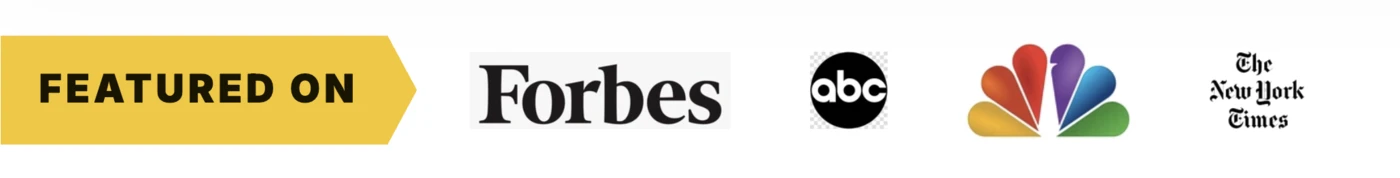 Featured on Forbes, ABC, NBC, and The New York Times